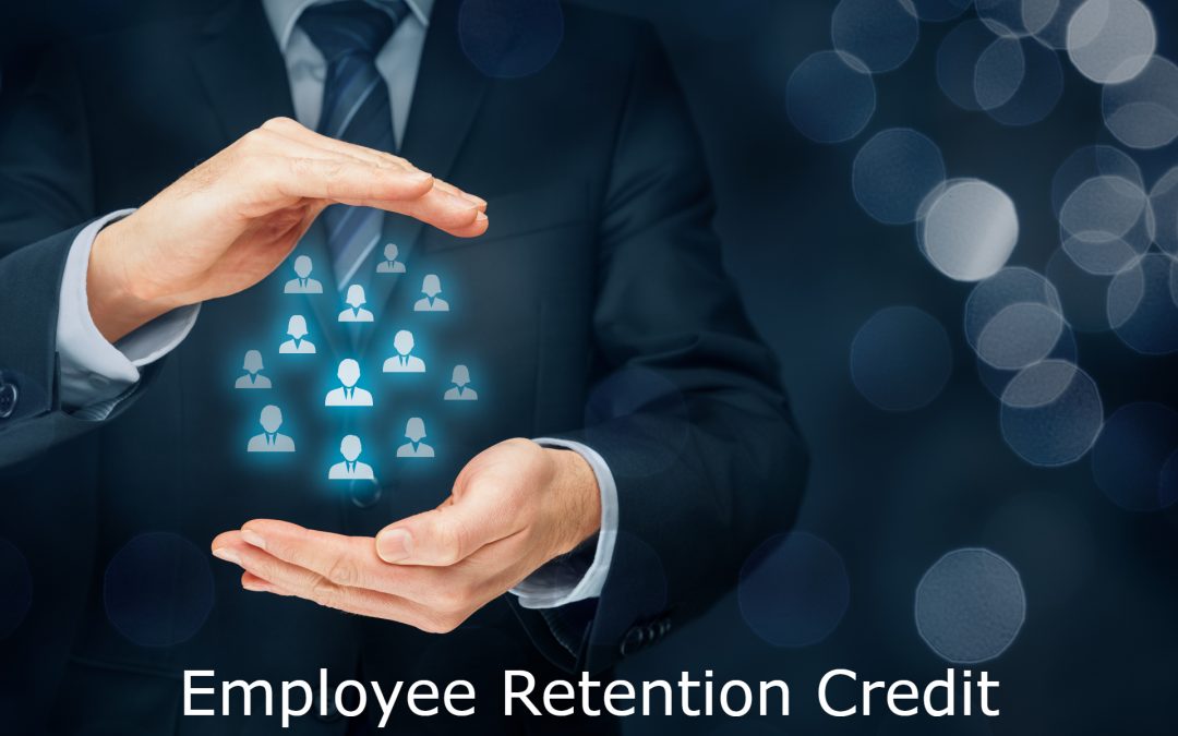 Can your business benefit from the Employee Retention Credit?